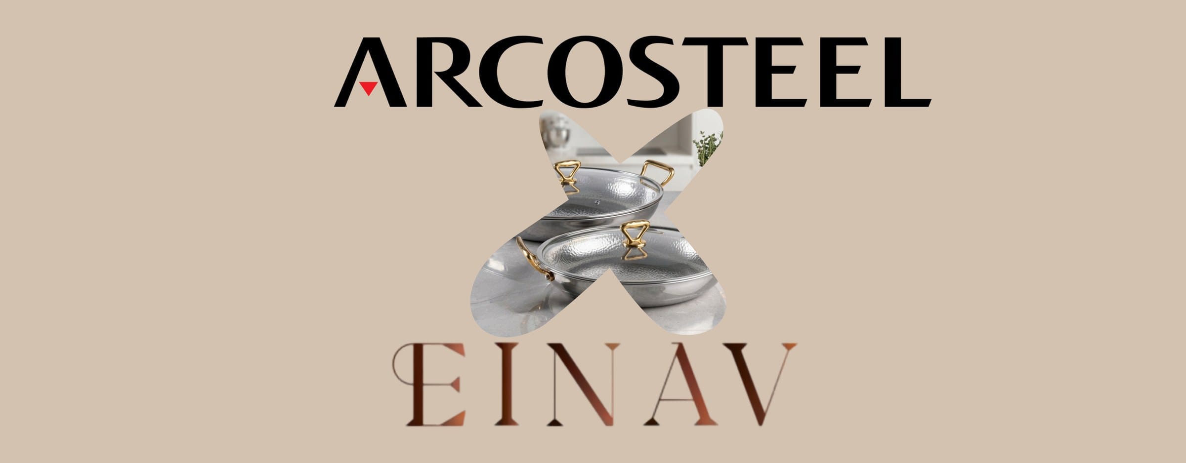 ARCOSTEEL X EINAV